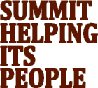 SUMMIT HELPING ITS PEOPLE